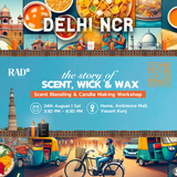 23rd June, Delhi | Story of Scent, Wick & Wax - Workshop